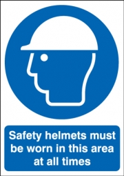 Safety Helmets Must Be Worn In This Area At All Times Signs