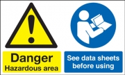 Danger Hazardous Substances See Data Sheets Signs