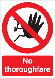 No Thoroughfare Signs