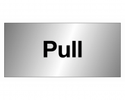 Pull To Open Aluminium Effect Sign