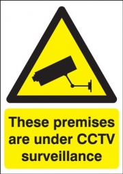 These Premises Are Under CCTV Surveillance Signs