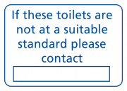 If These Toilets Are Not A Suitable Standard Please Contact Signs