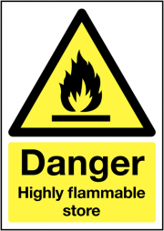 Danger Highly Flammable Store Signs