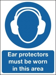 Ear Protectors Must Be Worn Aluminium Sign