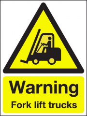 Warning Fork Lift Trucks Aluminium Sign