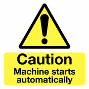 Caution Machine Starts Automatically Labels