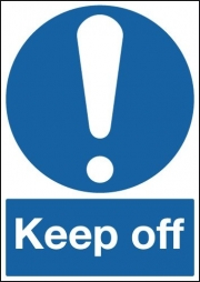 Keep Off Signs