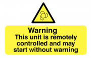 Warning This Unit Is Remotely Controlled Labels