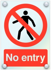 No Pedestrian Entry Acrylic Sign