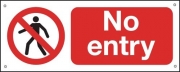 No Entry Aluminium Signs