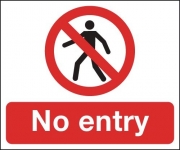 No Entry High Gloss Polyester Signs