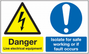 Isolate For Safe Working Electrical Signs