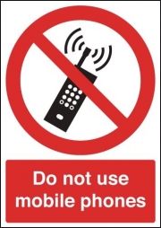 Do Not Use Mobile Phones Signs