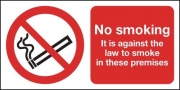 It Is Against The Law To Smoke In These Premises Signage