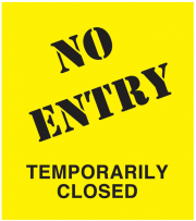 No Entry Temporarily Closed A Board Floor Signs