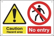 Caution Hazard Area No Entry Vandal Resistant Sign