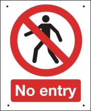No Entry Vandal Resistant Sign