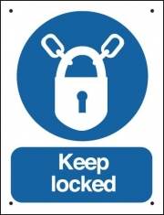 Keep Locked Vandal Resistant Signs