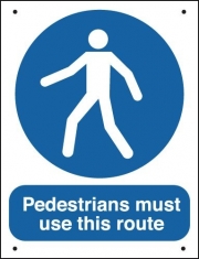 Pedestrians Must Use This Route Vandal Resistant Sign