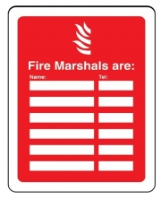 Fire Marshals Are: Vandal Resistant Signs