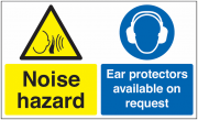 Noise Hazard Ear Protectors Available On Request Signs