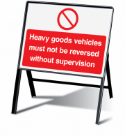 Heavy Goods Vehicles Must Not Be Reversed Stanchion Signs