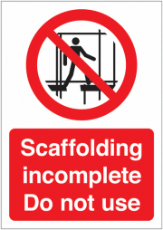 Scaffolding Incomplete Do Not Use Signs
