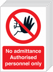 No Admittance Authorised Personnel Only Pack Of 6 Signs