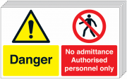 Danger No Admittance Authorised Personnel Pack Of 6 Signs