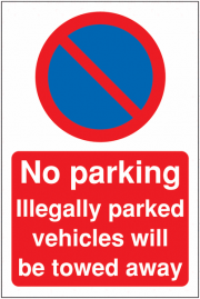illegally Parked Vehicles will Be Towed Away Sign