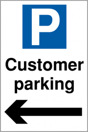 Customer Parking Arrow Left Signs