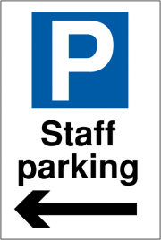 Staff Parking Arrow Left Signs