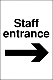 Staff Entrance Arrow Right Signs