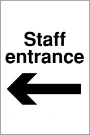 Staff Entrance Arrow Left Signs