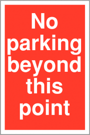 No Parking Beyond Beyond This Point Signs