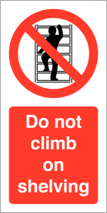 Do Not Climb on Shelving Labels