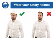 Wear Your Safety Helmet Visual Photographic Signs