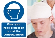 Wear Your Head Protection Or Risk The Consequences Signs