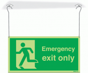 Xtra-Glo Emergency Exit Only Hanging Sign