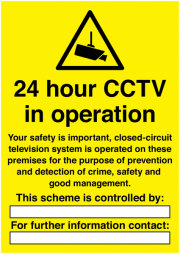 24 Hour CCTV In Operation Write On Signs