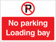 No Parking Loading Bay Fluted Signs