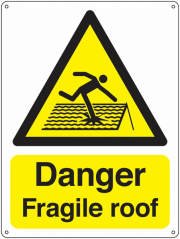 Danger Fragile Roof Vandal Resistant Sign