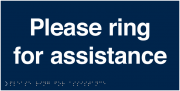 Braille Please Ring for Assistance Signs