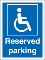 Wheelchair Accessible Reserved Parking Signs