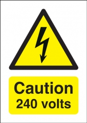 Caution 240 Volts Signs