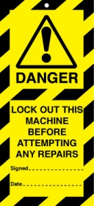 Lockout This Machine Before Attempting Repairs Tags