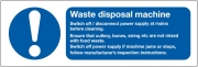 Waste Disposal Machine Signs