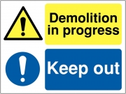 Demolition In Progress Keep Out Signs