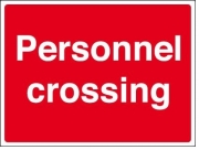 Personnel Crossing Signs