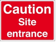 Caution Site Entrance Signs